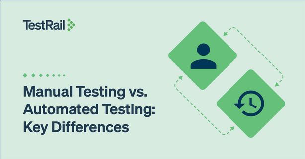 Manual Testing vs. Automated Testing: Key Differences